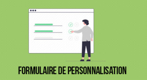 Formulaire de personnalisation produit