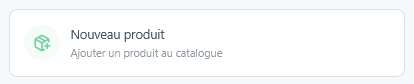 Créer et modifier un produit