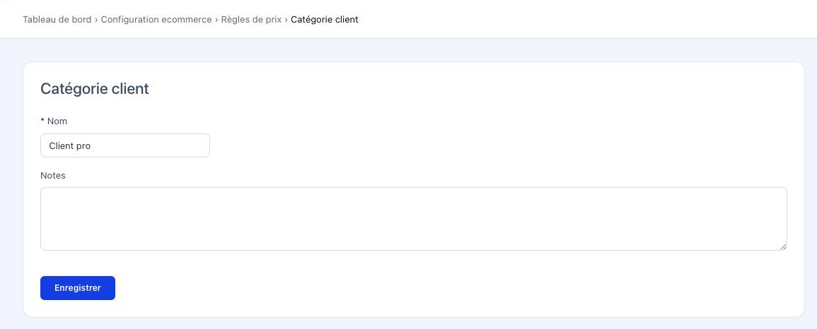 Le formulaire d'une catégorie client, avec les champs Nom et Notes